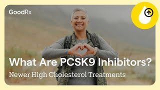 High Cholesterol Treatment Options What Are PCSK9 Inhibitors  GoodRx [upl. by Asilrac721]