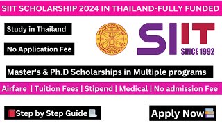 SIIT fully funded scholarship in Thailand  Jan 2025 Intake  No Ielts  No application fee [upl. by Sachsse900]