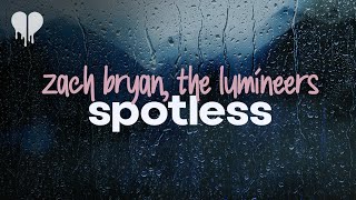 zach bryan  spotless feat the lumineers lyrics [upl. by Ubald]