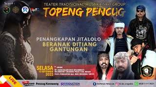 🔴 LIVE TEATER TRADISIONAL MUSTIKA SARI GROUP I TOPENG PENCUG I EDISI 12092023 [upl. by Valery891]