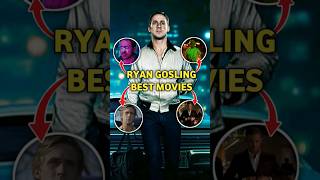 Top 10 Ryan Gosling Movies Of All Time😄 ryangosling movierecommendation [upl. by Oicapot]