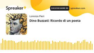 Dino Buzzati Ricordo di un poeta [upl. by Etienne788]