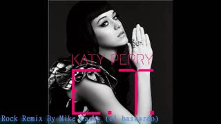 Katy Perry  ET ROCK REMIX [upl. by Rebna]