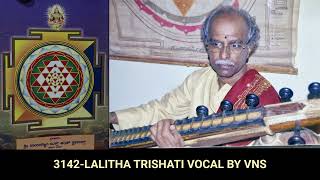 3142 LALITHA TRISHATI VOCAL BY VNS [upl. by Misaq583]