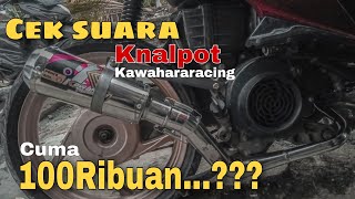 Cek sound knalpot Kawahara Racing Kw  Di beat karbu [upl. by Ankeny720]