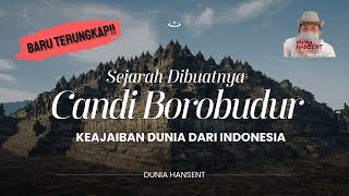 BARU TERUNGKAP SEJARAH DIBUATNYA CANDI BOROBUDUR [upl. by Ignatia]