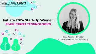 DTECH 2024 Initiate StartUp Winner  Cara Adams Pearl Street Technologies [upl. by Janith580]