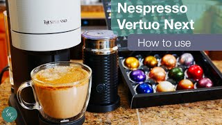 How to use NESPRESSO VERTUO NEXT with AEROCCINO 3  Fresh and Delicious cup of coffee at home [upl. by Curt]