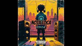 Nota Loca  Cronos Audio [upl. by Nairot]