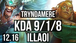 Tryndamere vs Illaoi top gameplay [upl. by Feeney577]