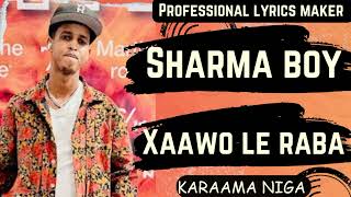 Sharma boy XilMaraboAniXaawoLeeRabaa HEES CUSUB 2023 [upl. by Philoo]