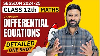 Ch 9 Differential Equation One Shot  Class 12 Maths Ch 9 Detailed One Shot  VidyaWise [upl. by Hpeseoj]