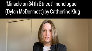 Miracle on 34th Street monologue Dylan McDermott by Catherine Klug self tape [upl. by Nashom]