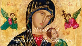 Devotion to Our Lady of Perpetual Help [upl. by Gausman]