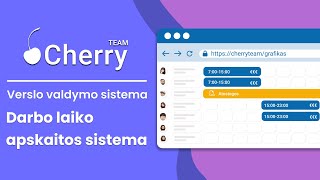 Cherry TEAM CRM  Verslo Valdymo Sistema  Darbo laiko planavimas [upl. by Tawsha494]