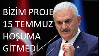 Darbe  AKP Projesi mi Binali Yıldırım quotHoşuma gitmeyen proje 15 Temmuzquot Bilinçaltı Mesaj [upl. by Gnav15]