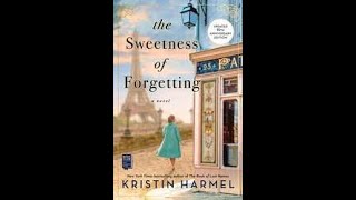 The Sweetness of Forgetting AUDIOBOOKS FULL LENGTH  Kristin Harmel   AUDIOBOOKS IN ENGLISH [upl. by Fleda]