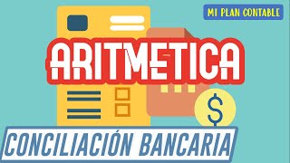 CONCILIACIÓN BANCARIA ARITMÉTICA [upl. by Horvitz715]