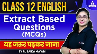 Extract Based Questions MCQs Class 12 English CBSE Board Exam 202223 [upl. by Howund]