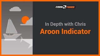 Aroon Indicator Trading Strategies and Tips [upl. by Lerat]