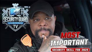 SECURITY GUARDS MOST IMPORTANT SKILL FOR 2025 securityguard securityguardtraining [upl. by Keelia]