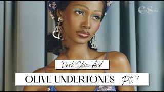 Olive Undertones for Darker Skin Tones [upl. by Fawcette]