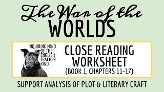 The War of the Worlds Book 1 Chapters 11 through 17 Close Reading Inference Worksheet [upl. by Areid]