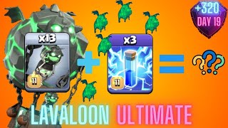 320  Lavaloon Ultimate Attack TH16  Day 19  Legend League 102024 [upl. by Nema]