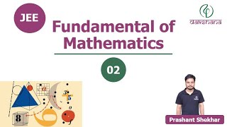 JEE  Mathematics  Fundamental of MathematicsI  L0210  Prashant Shekhar [upl. by Eerihs620]