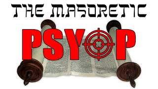 The Masoretic Psyop PART 4 Egypt amp Canaan [upl. by Ssepmet]