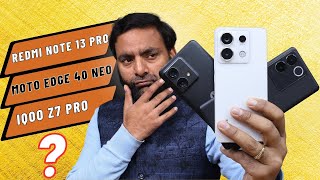 Redmi Note 13 Pro vs Moto Edge 40 Neo vs iQOO Z7 Pro  T2 Pro Camera Test amp Comparison [upl. by Salomo682]