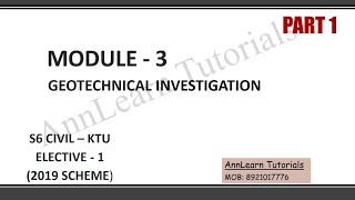 Module 3  Lecture 1  Geotechnical Investigation Elective 1 [upl. by Sager]