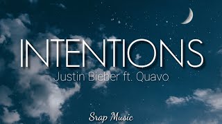 Justin Bieber  Intentions  Lyrics  ftQuavo [upl. by Llerryt]