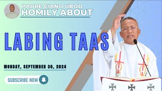 Fr Ciano Homily about LABING TAAS  9302024 [upl. by Burrill789]