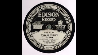 Charleston Golden Gate Orchestra Edison Diamond Disc 1925 [upl. by Datnow]