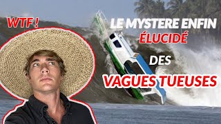 LES VAGUES SCELERATES CEST QUOI  What is that sht6 [upl. by Guyon]