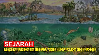 Pembagian Zaman Sejarah Berdasarkan Geologis [upl. by Ahsirtal]