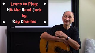 Learn to Play Hit the Road Jack by Ray Charles [upl. by Egdamlat]