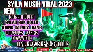 SYILA MUSikVIRALBAPER BOLEH GALAU GAK BOLEH x BENDERA MERAH LIVE NEGARA BUMI ILLIR LAMPUNG 2023 [upl. by Matthew]