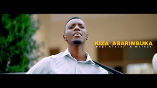 KIZA ABARIMBUKA  PAPI CLEVER amp DORCAS [upl. by Goober]