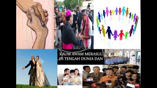 SIAPA ITU KAUM AWAM DALAM GEREJA KATOLIK [upl. by Eedrahc]