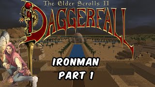 Daggerfall Unity Ironman  Part 1  The Merry Adventures of Desthia Riverrun [upl. by Reichel]