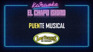 Los Tucanes De Tijuana  El Chapo Isidro  Karaoke [upl. by Naened344]