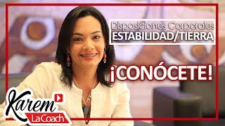 Coaching  APRENDE A CONOCERTE  Disposiciones Corporales Tierra explicación [upl. by Ciredec]