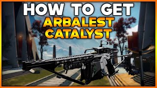 DESTINY 2 How To Get ARBALEST CATALYST [upl. by Ki428]