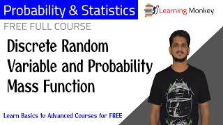 Discrete Random Variable and Probability Mass Function  Lesson 44  Algorithms  Learning Monkey [upl. by Eppesiug571]