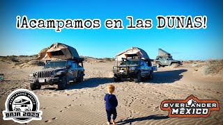 Overland Baja Camping en DUNAS OASIS y MAR ABIERTO [upl. by Donnelly]