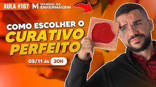 Como Escolher o Curativo PERFEITO  FERIDAS E CURATIVOS [upl. by Chow]