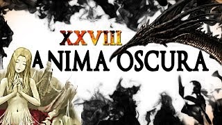 Dark Souls LAnima Oscura 28  Le ultime quotpiccolequot cose [upl. by Ylluz]