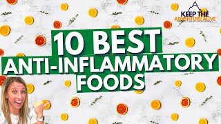 TOP 10 AntiInflammatory foods  Your KEYS to joint pain relief  Dr Alyssa Kuhn [upl. by Tiphani]